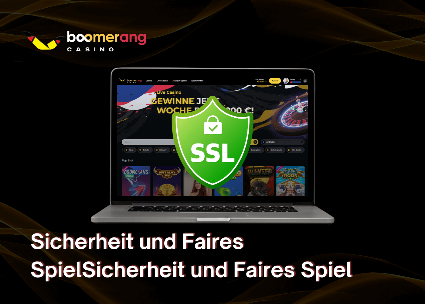 Sicherheit und Faires Spielsicherheit und Faires Spiel